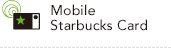 Mobile Starbucks Card